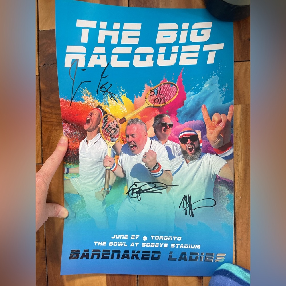 Barenaked Ladies signed “The Big Racquet” Poster